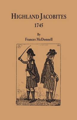 Highland Jacobites, 1745 (Paperback)