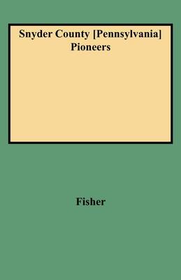 Snyder County Pioneers (Paperback)
