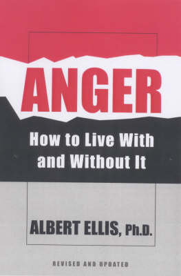 Anger: How to Live with and without it (Paperback)