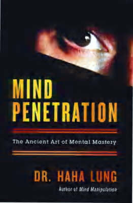 Mind Penetration: The Ancient Art of Mental Mastery (Paperback)