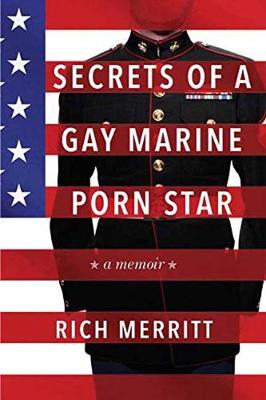 Secrets Of A Gay Marine Porn Star (Paperback)