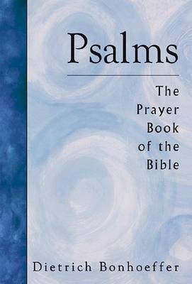 Psalms: The Prayer Book of the Bible (Paperback)