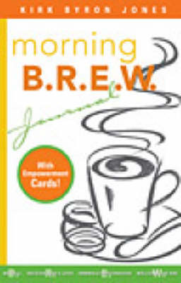 Morning Brew Journal: A Divine Power Drink for Your Soul (Paperback)
