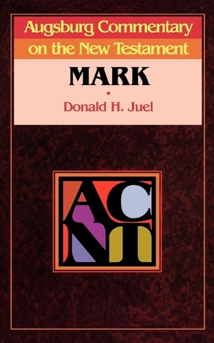 Augsburg Commentary on the New Testament: Mark - Augsburg Commentary on the New Testament S. (Paperback)