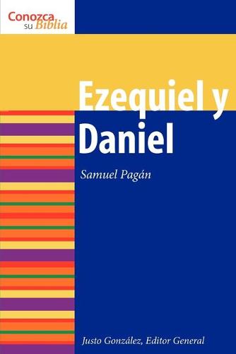 Ezequiel y Daniel - Know Your Bible (Spanish) (Paperback)