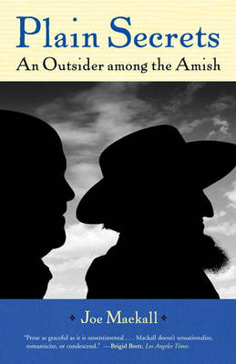 Plain Secrets: An Outsider Among the Amish (Paperback)