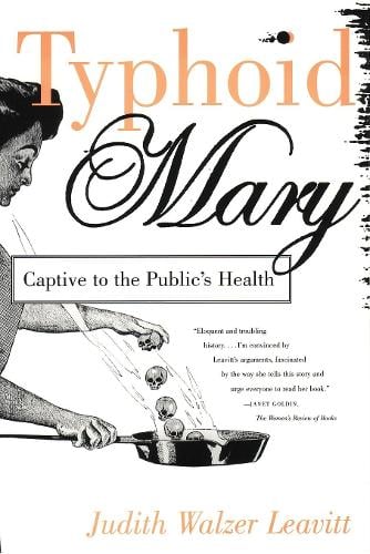 Typhoid Mary: Captive to the Public's Health (Paperback)