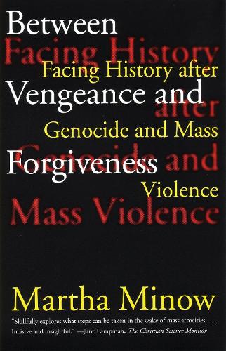Between Vengeance And Forgiveness (Paperback)