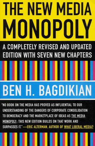 The New Media Monopoly (Paperback)