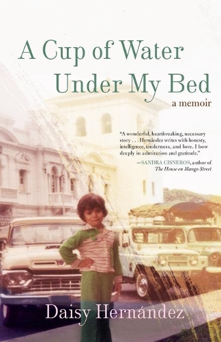 A Cup Of Water Under My Bed (Paperback)