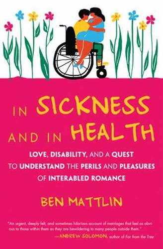 In Sickness and in Health: Interabled Romance (Paperback)