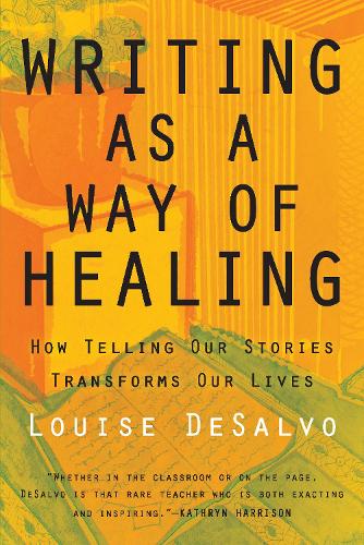 Writing As A Way Of Healing (Paperback)