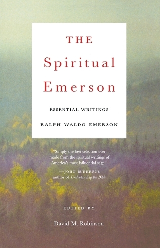 Spiritual Emerson: Essential Writings (Paperback)