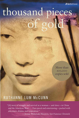 Thousand Pieces of Gold: A Biographical Novel - Bluestreak (Paperback)
