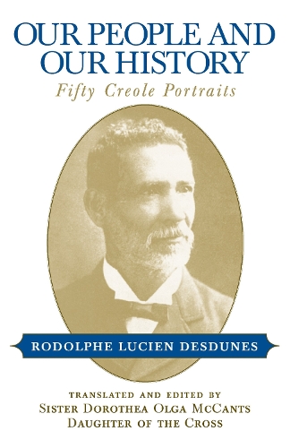 Our People and Our History: Fifty Creole Portraits (Paperback)