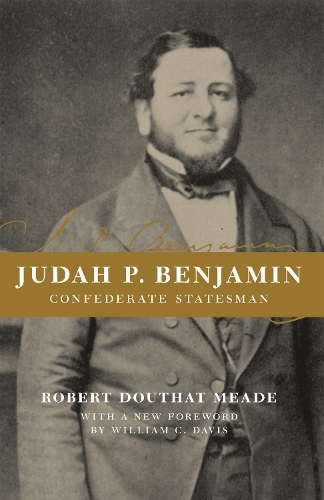 Judah P. Benjamin, Confederate Statesman (Paperback)