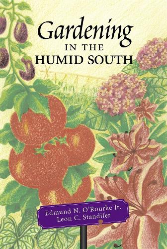Gardening in the Humid South (Paperback)