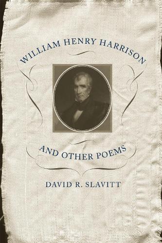 William Henry Harrison and Other Poems (Paperback)