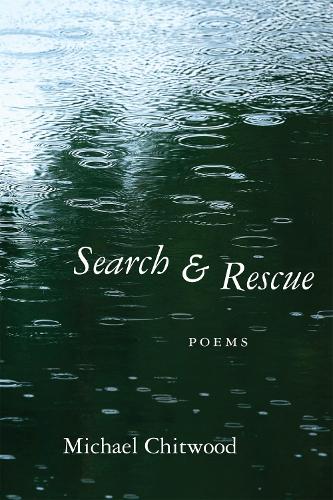 Search and Rescue: Poems (Paperback)