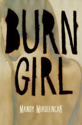 Burn Girl (Hardback)