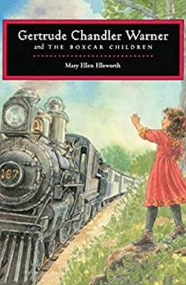 Gertrude Chandler Warner and The Boxcar Children (Hardback)