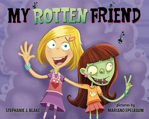 My Rotten Friend (Hardback)