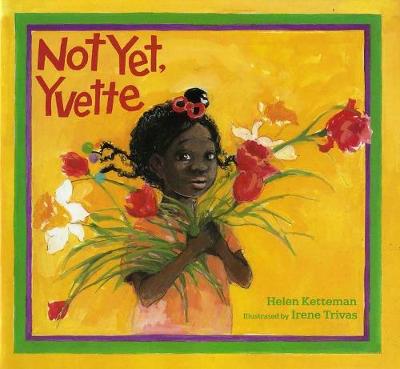 Not Yet, Yvette (Paperback)