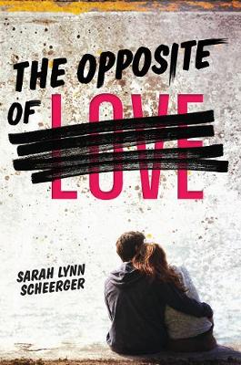 The Opposite of Love (Hardback)