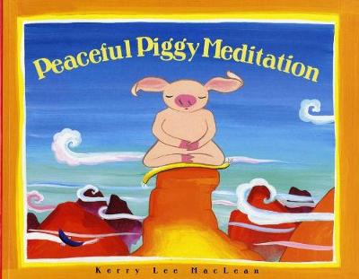 Peaceful Piggy Meditation (Paperback)