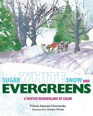 Sugar White Snow and Evergreens (Hardback)