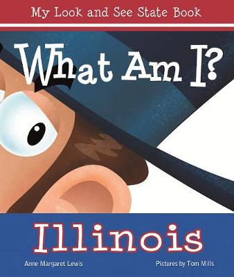 What am I? Illinois (Board book)