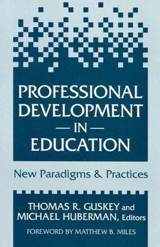 Professional Development in Education: Paradigms and Practices (Paperback)
