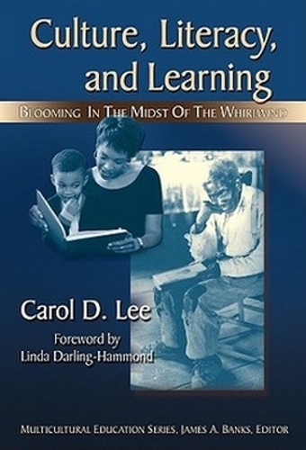 Culture, Literacy, and Learning: Taking Bloom in the Midst of the Whirlwind - Multicultural Education Series (Paperback)