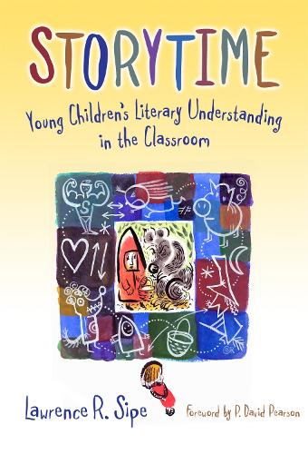 Storytime: Young Children's Literary Understanding in the Classroom (Paperback)