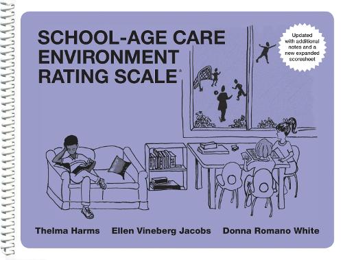 School-Age Care Environment Rating Scale (SACERS) (Spiral bound)
