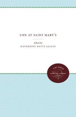 Life at Saint Mary's (Hardback)