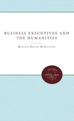 Business Executives and the Humanities (Hardback)