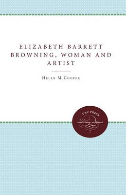 Elizabeth Barrett Browning, Woman and Artist (Hardback)