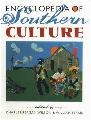 Encyclopedia of Southern Culture (Hardback)