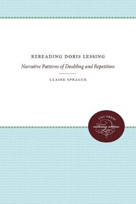 Rereading Doris Lessing: Narrative Patterns of Doubling and Repetition (Paperback)