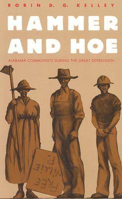 Hammer and Hoe: Alabama Communists During the Great Depression (Paperback)