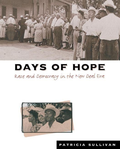 Days of Hope: Race and Democracy in the New Deal Era (Paperback)