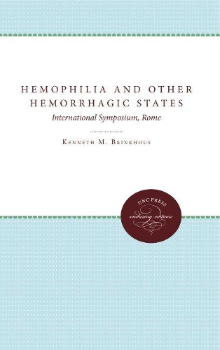 Hemophilia and Other Hemorrhagic States: International Symposium, Rome (Paperback)