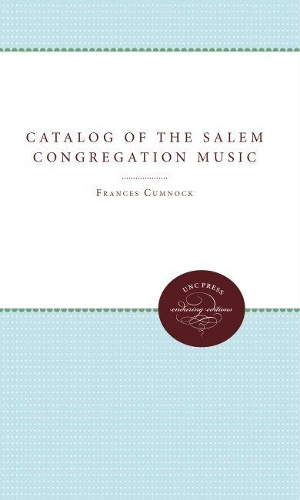 Catalog of the Salem Congregation Music (Paperback)