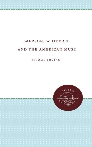 Emerson, Whitman, and the American Muse (Paperback)