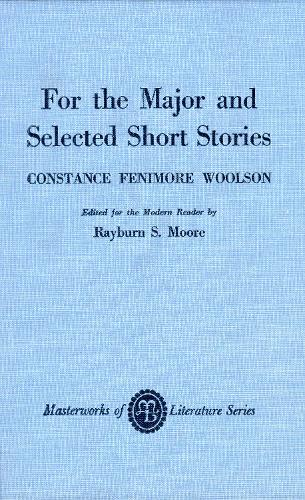 For the Major and Selected Stories - Masterworks of Literature (Paperback)