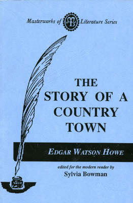 The Story of a Country Town - Masterworks of Literature (Paperback)