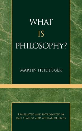 What is Philosophy? by Martin Heidegger | Waterstones