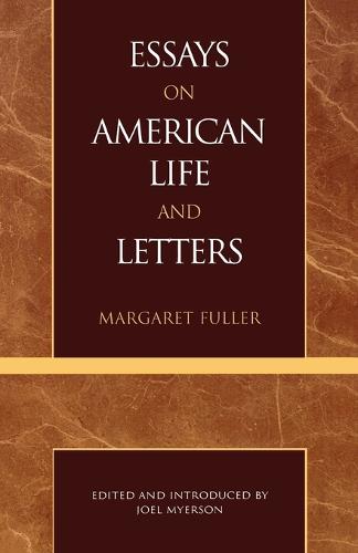 Essays on American Life and Letters (Masterworks of Literature Series) - Masterworks of Literature (Paperback)