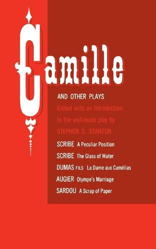 "Camille" and Other Plays (Paperback)